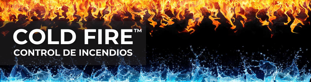 COLD FIRE™ | CONTROL DE INCENDIOS